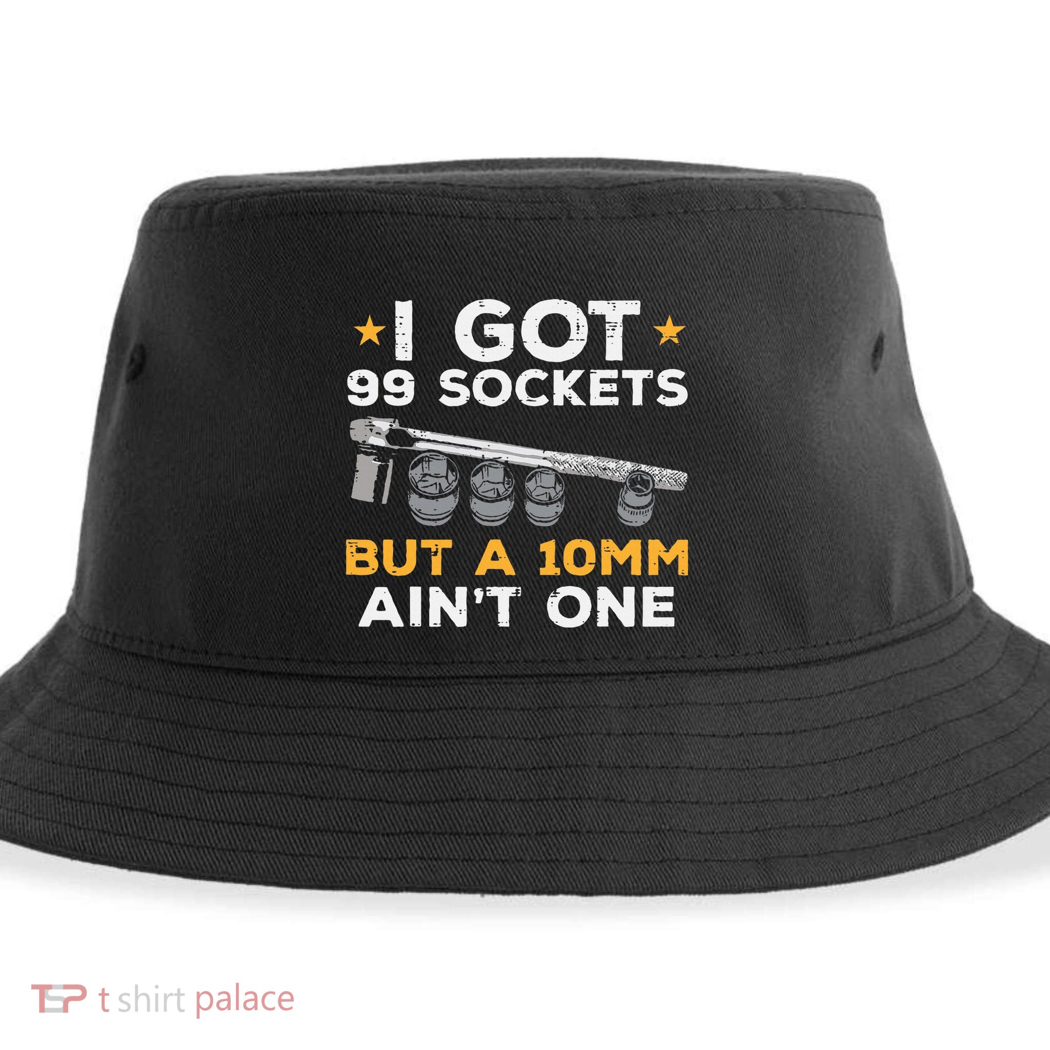 I Got 99 Sockets 10mm Aint One Funny Car Mechanic Garage Sustainable Bucket Hat