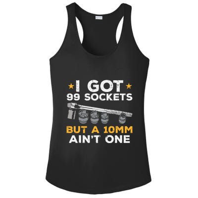I Got 99 Sockets 10mm Aint One Funny Car Mechanic Garage Ladies PosiCharge Competitor Racerback Tank