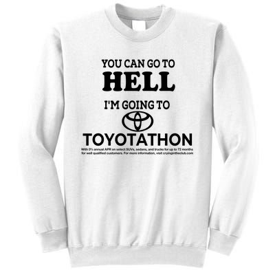 I Got A Lobotomy Done At Toyotathon Sweatshirt