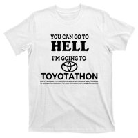 I Got A Lobotomy Done At Toyotathon T-Shirt