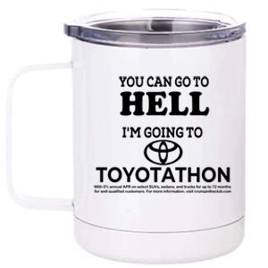 I Got A Lobotomy Done At Toyotathon 12 oz Stainless Steel Tumbler Cup