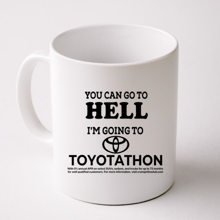 I Got A Lobotomy Done At Toyotathon Coffee Mug