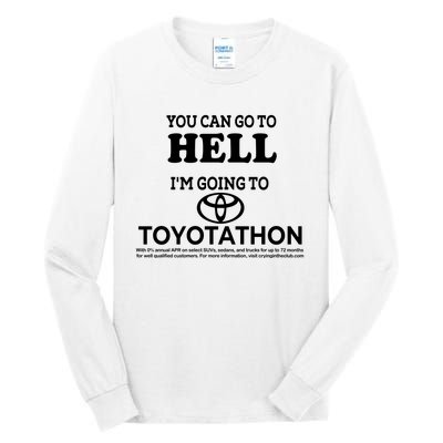 I Got A Lobotomy Done At Toyotathon Tall Long Sleeve T-Shirt