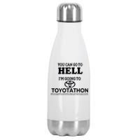 I Got A Lobotomy Done At Toyotathon Stainless Steel Insulated Water Bottle