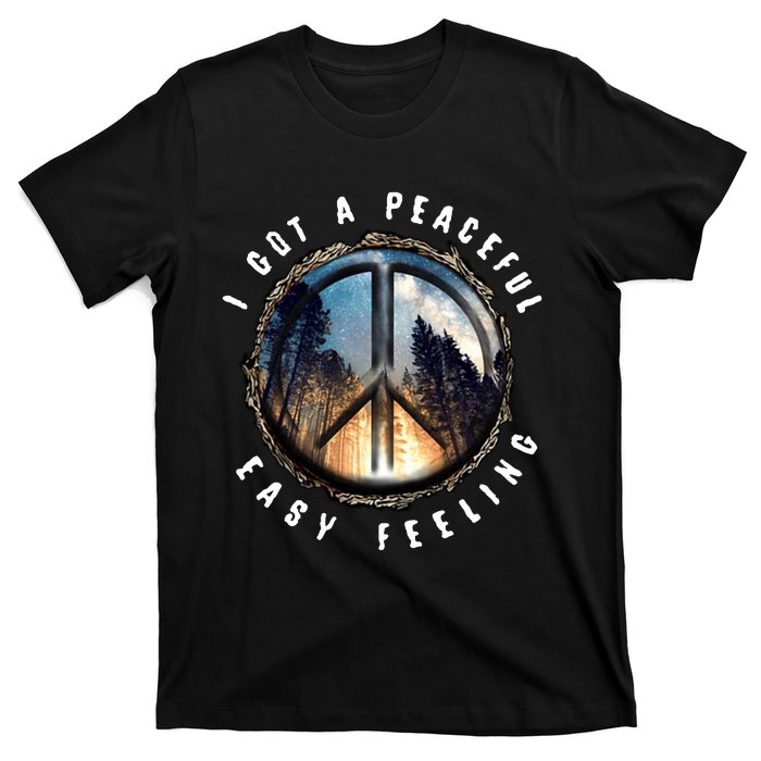 I Got A Peaceful Easy Feeling T-Shirt