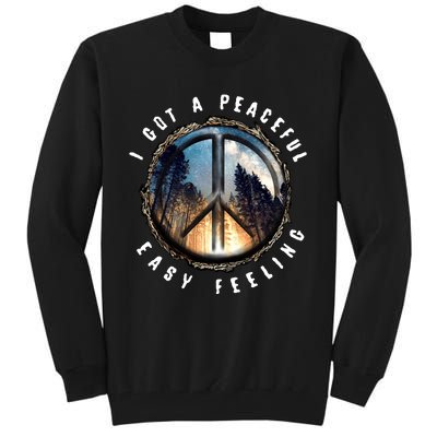 I Got A Peaceful Easy Feeling Tall Sweatshirt