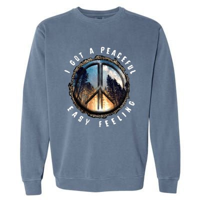 I Got A Peaceful Easy Feeling Garment-Dyed Sweatshirt