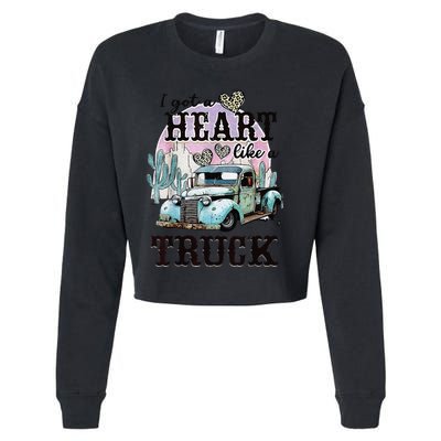 I Got A Heart Like A Truck Runs On Dreams Cropped Pullover Crew