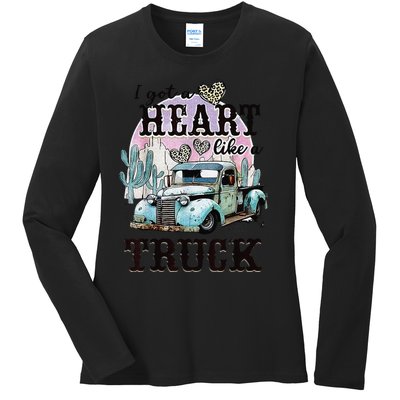 I Got A Heart Like A Truck Runs On Dreams Ladies Long Sleeve Shirt