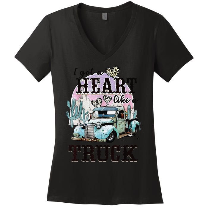 I Got A Heart Like A Truck Runs On Dreams Women's V-Neck T-Shirt