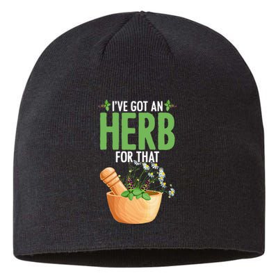 Ive Got An Herb For That Plant Based Herbs Herbal Herbalist Sustainable Beanie