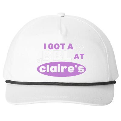 I Got A BBL At Claire's Funny Sayings Gag Joke Meme Snapback Five-Panel Rope Hat