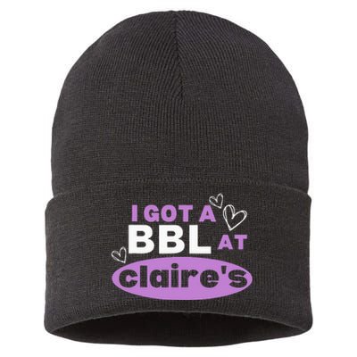 I Got A BBL At Claire's Funny Sayings Gag Joke Meme Sustainable Knit Beanie