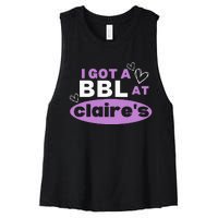 I Got A BBL At Claire's Funny Sayings Gag Joke Meme Women's Racerback Cropped Tank