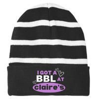 I Got A BBL At Claire's Funny Sayings Gag Joke Meme Striped Beanie with Solid Band