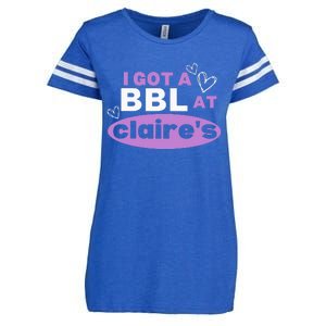 I Got A BBL At Claire's Funny Sayings Gag Joke Meme Enza Ladies Jersey Football T-Shirt