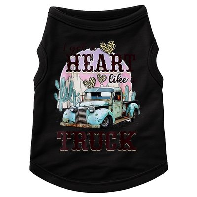 I Got A Heart Like A Truck Runs On Dreams Doggie Tank