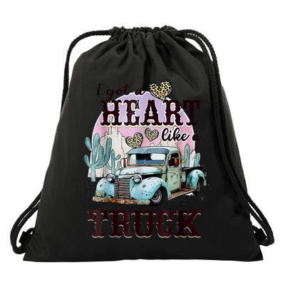 I Got A Heart Like A Truck Runs On Dreams Drawstring Bag