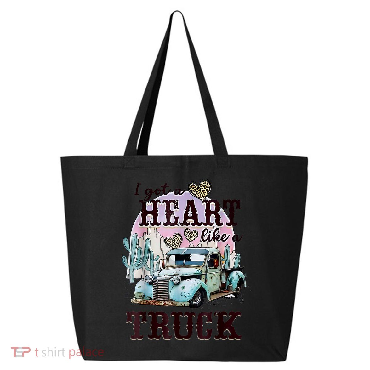 I Got A Heart Like A Truck Runs On Dreams 25L Jumbo Tote