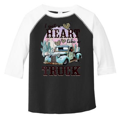 I Got A Heart Like A Truck Runs On Dreams Toddler Fine Jersey T-Shirt
