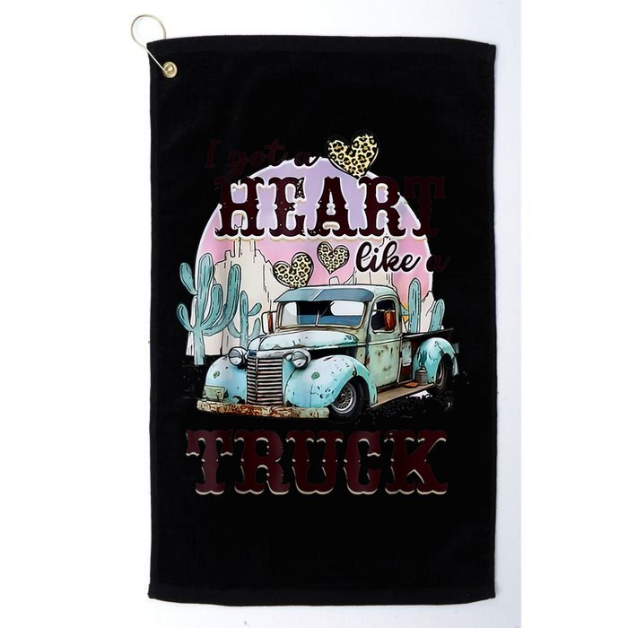I Got A Heart Like A Truck Runs On Dreams Golf Towel