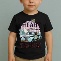 I Got A Heart Like A Truck Runs On Dreams Toddler T-Shirt