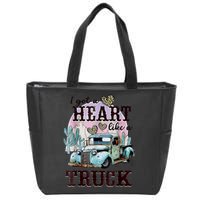 I Got A Heart Like A Truck Runs On Dreams Zip Tote Bag