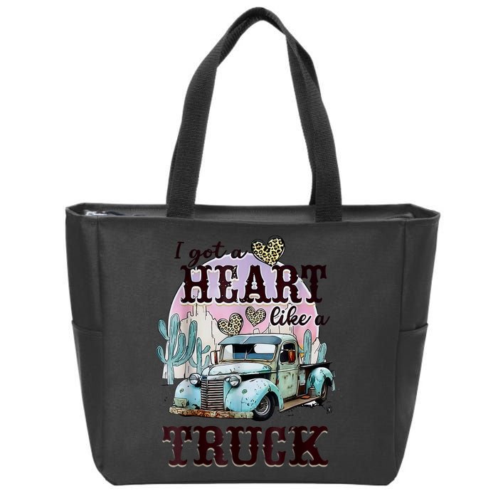 I Got A Heart Like A Truck Runs On Dreams Zip Tote Bag
