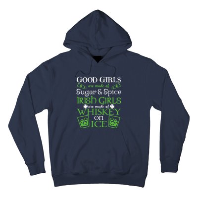 Irish Girl are Whiskey on Ice St. Patrick's Day Hoodie