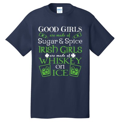 Irish Girl are Whiskey on Ice St. Patrick's Day Tall T-Shirt