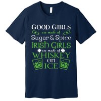 Irish Girl are Whiskey on Ice St. Patrick's Day Premium T-Shirt