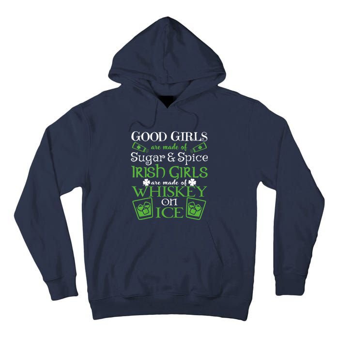 Irish Girl are Whiskey on Ice St. Patrick's Day Tall Hoodie