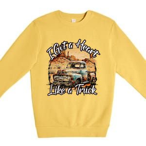 I Got A Heart Like A Truck Country Old Rusty Truck Premium Crewneck Sweatshirt