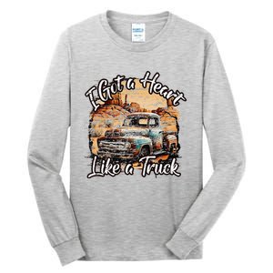 I Got A Heart Like A Truck Country Old Rusty Truck Tall Long Sleeve T-Shirt