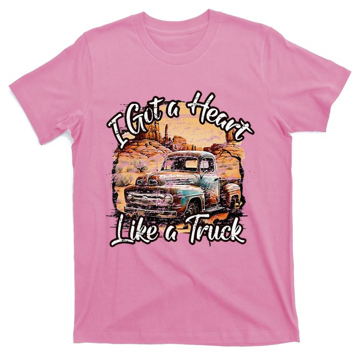 I Got A Heart Like A Truck Country Old Rusty Truck T-Shirt