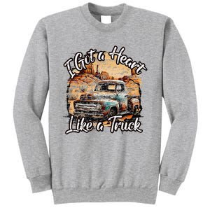 I Got A Heart Like A Truck Country Old Rusty Truck Sweatshirt