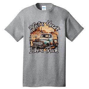 I Got A Heart Like A Truck Country Old Rusty Truck Tall T-Shirt