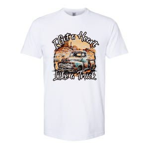 I Got A Heart Like A Truck Country Old Rusty Truck Softstyle CVC T-Shirt