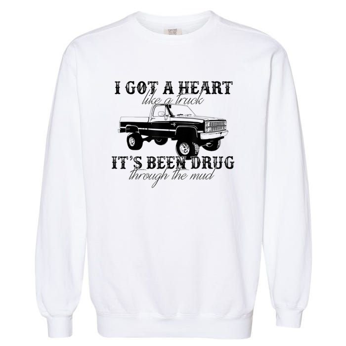 I Got A Heart Like A Truck Western Sunset Cowgirl Farm Garment-Dyed Sweatshirt