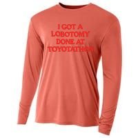 I Got A Lobotomy Done At Toyotathon Cooling Performance Long Sleeve Crew