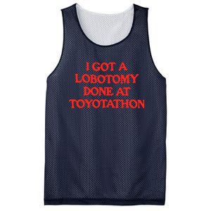 I Got A Lobotomy Done At Toyotathon Mesh Reversible Basketball Jersey Tank