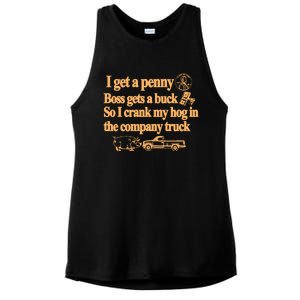 I Get A Penny Boss Gets A Buck So I Crank My Hog In Ladies PosiCharge Tri-Blend Wicking Tank