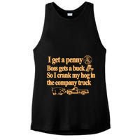 I Get A Penny Boss Gets A Buck So I Crank My Hog In Ladies PosiCharge Tri-Blend Wicking Tank