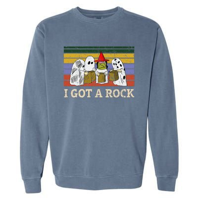 I Got A Rock Funny Halloween Ghost Garment-Dyed Sweatshirt