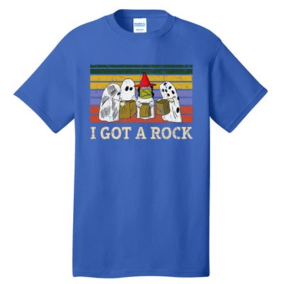 I Got A Rock Funny Halloween Ghost Tall T-Shirt