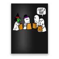 I Got A Rock Halloween Trick Or Treat Poster