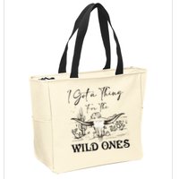 I Got A Thing For The Wild Ones Western Zip Tote Bag