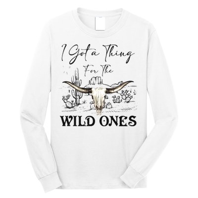I Got A Thing For The Wild Ones Western Long Sleeve Shirt