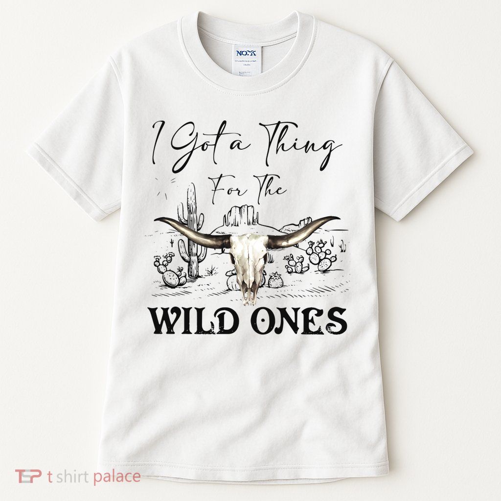 I Got A Thing For The Wild Ones Western Tall T-Shirt