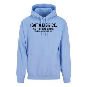 I Got A Dig Bick Funny Confusion Unisex Surf Hoodie